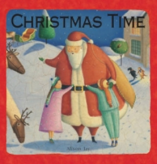 Könyv Christmas Time Alison Jay