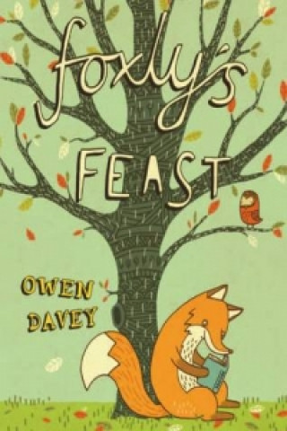 Knjiga Foxly's Feast Owen Davey