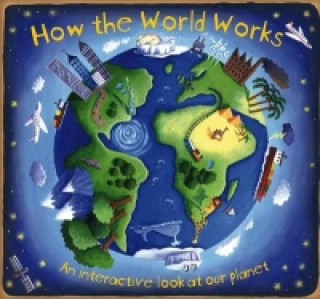 Carte How the World Works Beverly Young