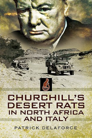 Książka Churchill's Desert Rats in North Africa and Italy Patrick Delaforce