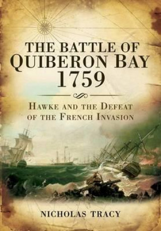 Carte Battle of Quiberon Bay, 1759: Britain's Other Trafalgar Nicholas Tracy