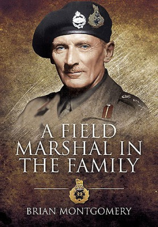 Könyv Field Marshal in the Family Brian Montgomery