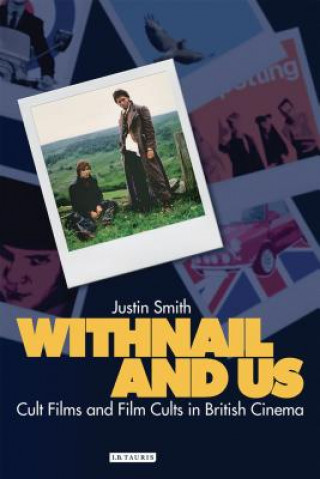 Könyv Withnail and Us Justin Smith