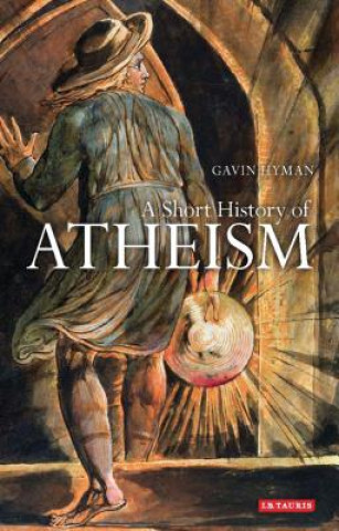 Książka Short History of Atheism Gavin Hyman