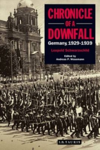 Buch Chronicle of a Downfall Leopold Schwarzschild