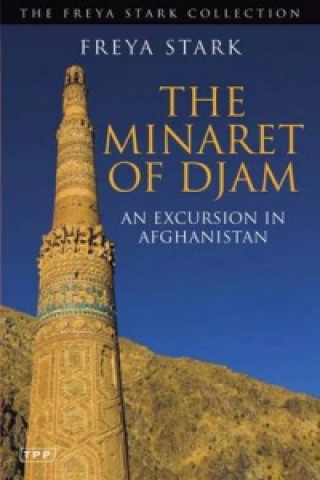 Könyv Minaret of Djam Freya Stark