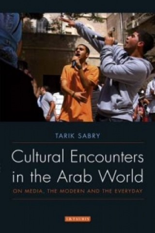 Kniha Cultural Encounters in the Arab World Tarik Sabry