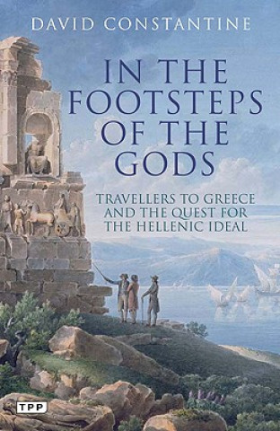 Книга In the Footsteps of the Gods David Constantine