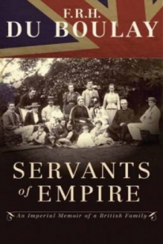 Libro Servants of Empire F R H Du Boulay