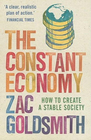 Libro Constant Economy Zac Goldsmith