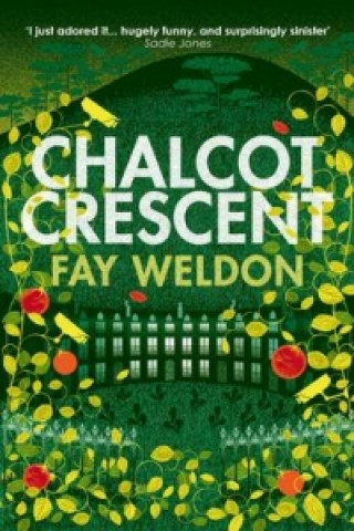 Knjiga Chalcot Crescent Fay Weldon