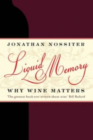 Knjiga Liquid Memory Jonathan Nossiter
