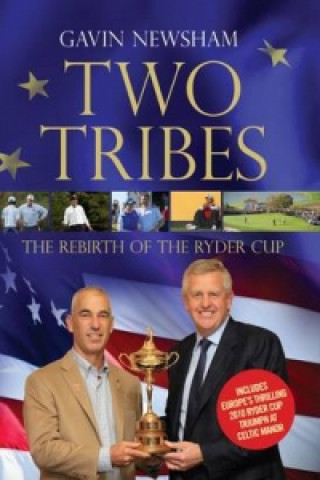 Knjiga Two Tribes Gavin Newsham