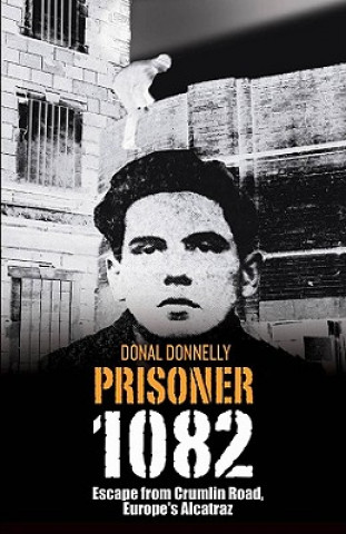 Buch Prisoner 1082 Donal Donnelly