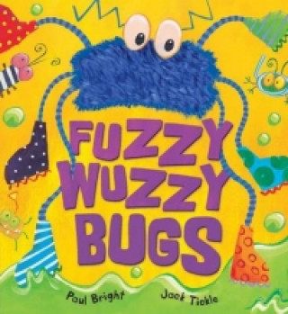 Kniha Fuzzy-Wuzzy Bugs Paul Bright