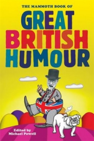 Carte Mammoth Book of Great British Humour Michael Powell