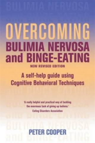 Book Overcoming Bulimia Nervosa and Binge Eating 3rd Edition Peter J. Cooper