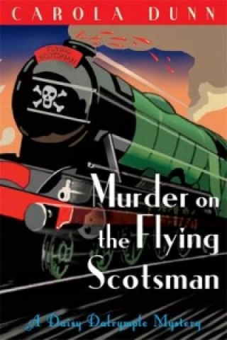 Kniha Murder on the Flying Scotsman Carola Dunn