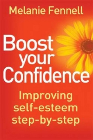 Kniha Boost Your Confidence Melanie Fennell
