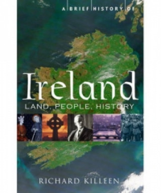 Kniha Brief History of Ireland Richard Killeen