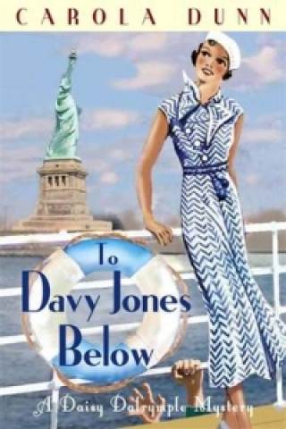 Kniha To Davy Jones Below Carola Dunn