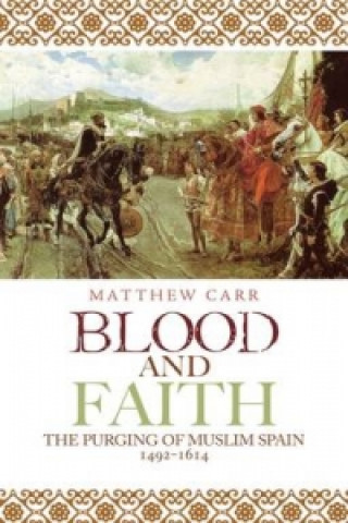 Kniha Blood and Faith Matthew Carr