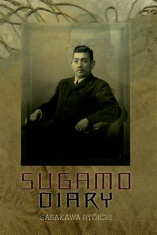 Knjiga Sugamo Diary Ryoichi Sasakawa