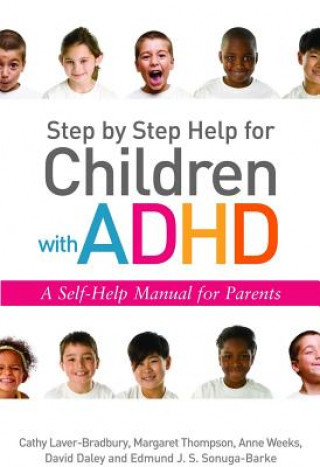 Kniha Step by Step Help for Children with ADHD Cathy Laver-Bradbury