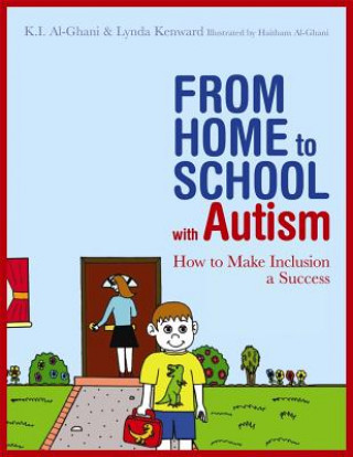 Książka From Home to School with Autism K I Al-Ghani