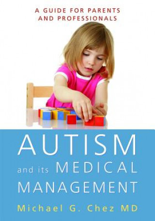 Carte Autism and its Medical Management MichaelG Chez