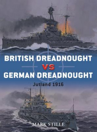 Книга British Dreadnought vs German Dreadnought Mark Stille