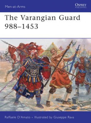 Carte Varangian Guard 988-1453 Raffaele D´Amato