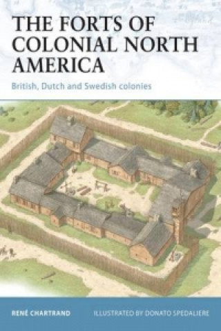 Könyv Forts of Colonial North America René Chartrand