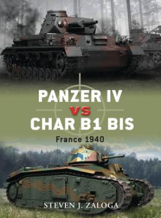 Книга Panzer IV vs Char B1 bis Steven J. Zaloga