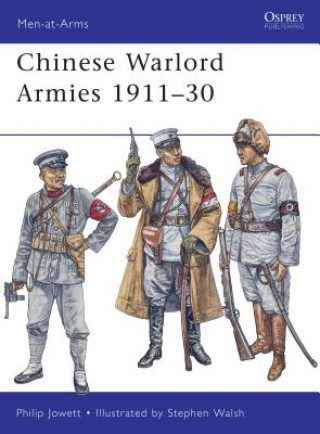 Carte Chinese Warlord Armies 1911-30 Phillip Jowett