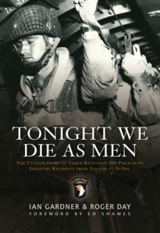 Kniha Tonight We Die As Men Ian Gardner