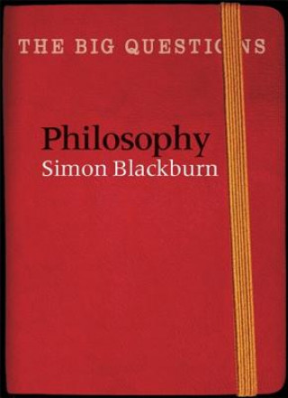 Carte Big Questions: Philosophy Simon Blackburn