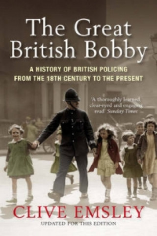 Carte Great British Bobby Clive Emsley