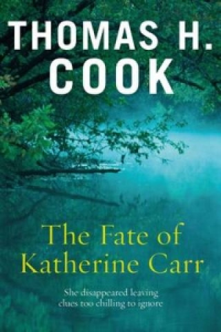 Kniha Fate of Katherine Carr Thomas Cook