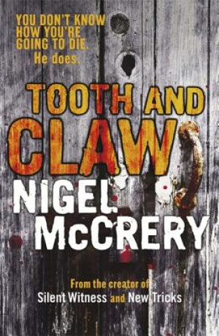 Kniha Tooth and Claw Nigel McCrery