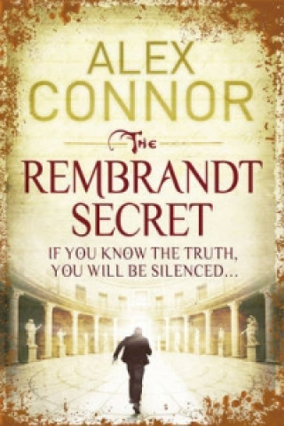 Libro Rembrandt Secret Alex Connor