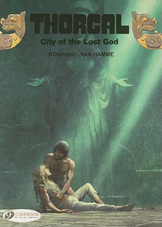 Kniha Thorgal 6 - City of the Lost God Jean van Hamme