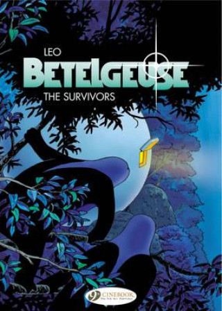 Книга Betelgeuse Vol.1: the Survivors Leo
