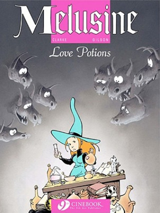 Kniha Melusine Vol.4: Love Potions Francois Gilson