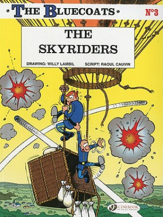 Книга Bluecoats Vol. 3: The Skyriders Raoul Cauvin