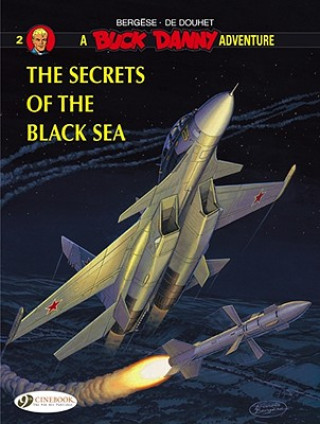 Книга Buck Danny 2 - The Secrets of the Black Sea Francis Bergese