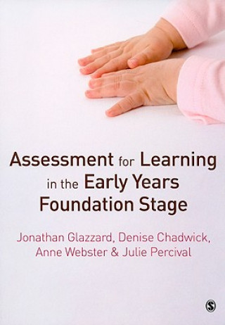 Książka Assessment for Learning in the Early Years Foundation Stage Jonathan Glazzard