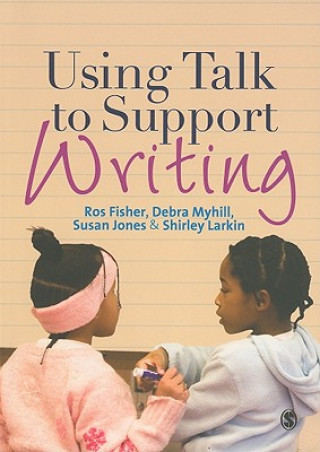 Carte Using Talk to Support Writing Ros Fisher