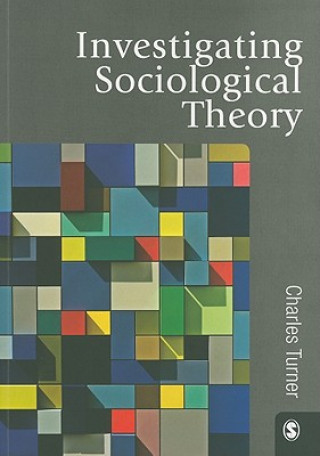 Carte Investigating Sociological Theory Charles Turner