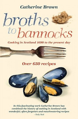 Carte Broths to Bannocks Catherine Brown